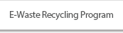 E-Recycling Program
